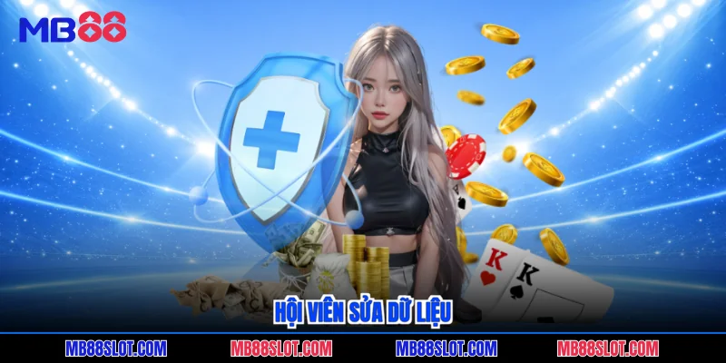 Hội viên sửa dữ liệu